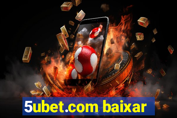 5ubet.com baixar